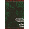 Sanctioned Violence in Early China - Paperback