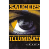 Saucers of the Illuminati - Paperback