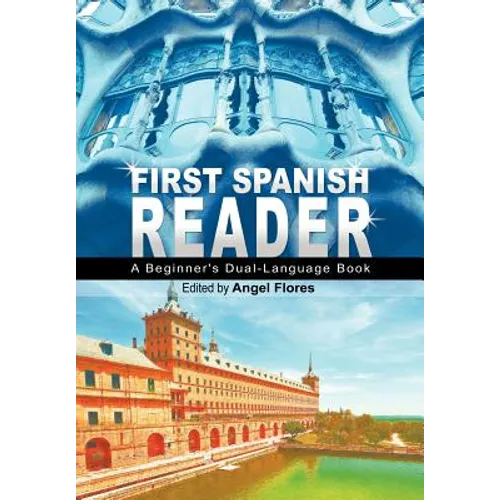 First Spanish Reader: A Beginner's Dual-Language Book (Beginners' Guides) - Paperback