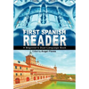 First Spanish Reader: A Beginner's Dual-Language Book (Beginners' Guides) - Paperback