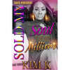 Sold My Soul For HIs Hood Millions - Paperback