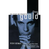 Glenn Gould: The Ecstasy and Tragedy of Genius - Paperback