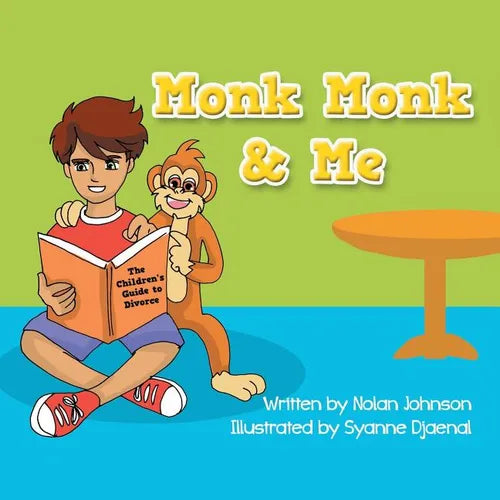 Monk Monk & Me: The Children's Guide To Divorce - Paperback