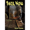 Back Now: What's the price of chasing a dream? - Paperback