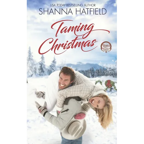 Taming Christmas: A Sweet Western Holiday Romance - Paperback