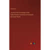 Journal of the Proceedings of the Eighty-Seventh Convention of Protestant Episcopal Church - Hardcover