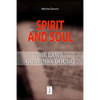 Spirit and Soul - Paperback