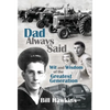 Dad Always Said: Wit and Wisdom of the Greatest Generation - Hardcover