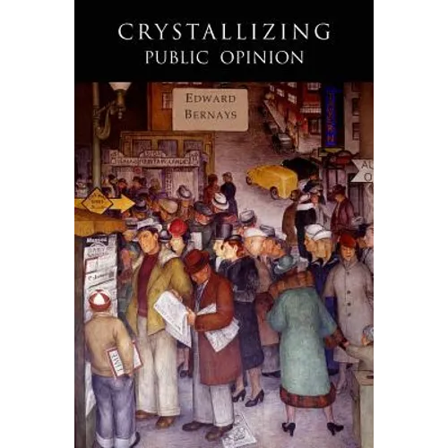 Crystallizing Public Opinion - Paperback