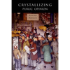 Crystallizing Public Opinion - Paperback