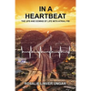 In a Heartbeat: The Ups and Downs of Life with Atrial Fib - Paperback