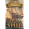 Blackbeard's Ship: 4 Historical Fantasy Pirate Adventures in One Book - Paperback