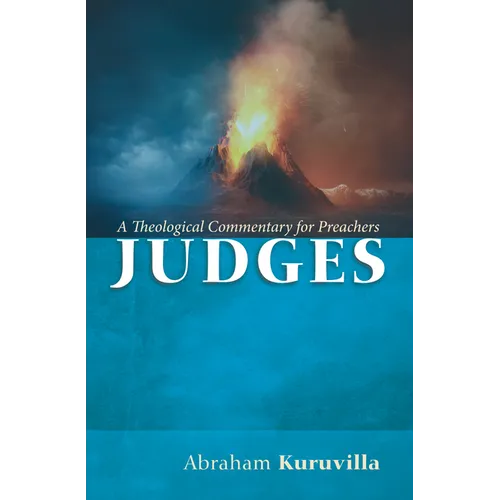 Judges: A Theological Commentary for Preachers - Hardcover