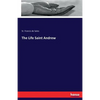 The Life Saint Andrew - Paperback