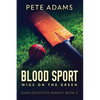 Blood Sport: Wigs On The Green - Paperback