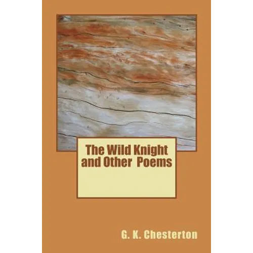 The Wild Knight and Other Poems - Paperback