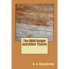 The Wild Knight and Other Poems - Paperback