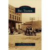 Big Timber - Hardcover