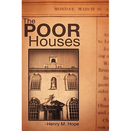 The Poor Houses - Hardcover