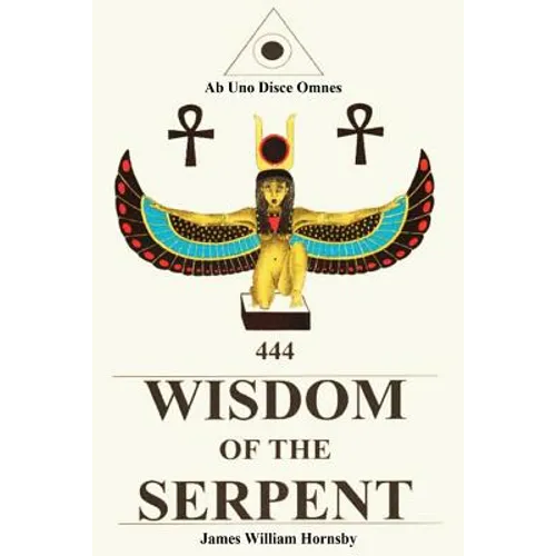 Wisdom of the Serpent - Paperback