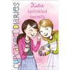 Katie Sprinkled Secrets - Hardcover
