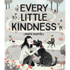Every Little Kindness - Hardcover