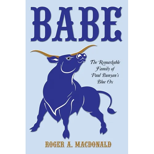 Babe: The Remarkable Family of Paul Bunyan's Blue Ox - Paperback