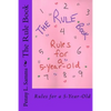 The Rule Book: Rules for a 5-Year-Old - Paperback