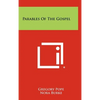 Parables of the Gospel - Hardcover