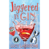 Jiggered by Gin - Hardcover