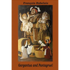 Gargantua and Pantagruel - Paperback