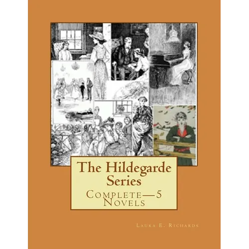 The Hildegarde Series: Complete-5 Novels - Paperback