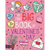 My First Big Book of Valentine's Day - Paperback