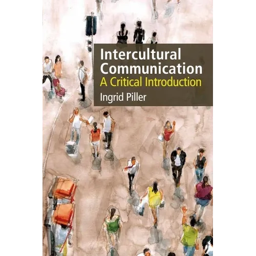 Intercultural Communication: A Critical Introduction - Paperback