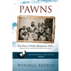 Pawns: The Farm, Nebish, Minnesota, 1950s - Paperback
