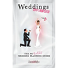 Weddings Unfiltered: The No Bullsh*t Wedding Planning Guide - Paperback