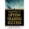Simple Steps to Option Trading Success - Paperback
