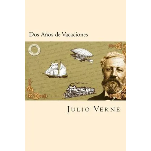 Dos Años de Vacaciones (Spanish Edition) - Paperback
