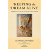 Keeping the Dream Alive: A Reflection on the Art of Harriet Lorence Nesbitt - Hardcover