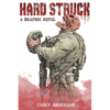 Hard Struck, A Graphic Novel - Hardcover