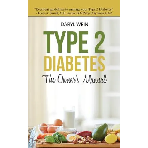 Type 2 Diabetes The Owner's Manual - Paperback