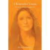 I Remember Union: The Story of Mary Magdalena - Paperback