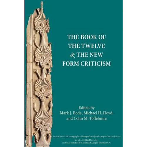The Book of the Twelve and the New Form Criticism - Paperback