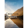 Creation and Hope: Reflections on Ecological Anticipation and Action from Aotearoa New Zealand - Paperback