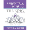 Pillow Talk with the King: Companion Journal - Hardcover