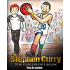 Stephen Curry: The Children's Book. Fun Illustrations. Inspirational and Motivational Life Story of Stephen Curry - One of The Best B - Paperback