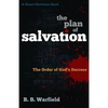The Plan of Salvation: The order of God's decrees - Paperback
