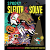 Sleuth & Solve: Spooky: Decode Mind-Twisting Mysteries Inspired by Classic Creepy Characters - Hardcover