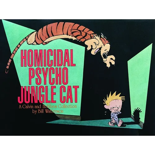Homicidal Psycho Jungle Cat: A Calvin and Hobbes Collection Volume 10 - Paperback
