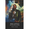 Joe Little and the Indian School - Paperback